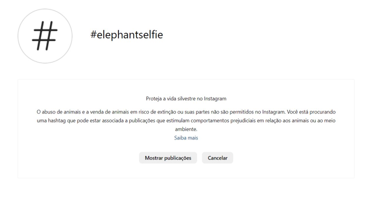 Print da tela com alerta sobre o conteúdo com selfies com animais selvagens