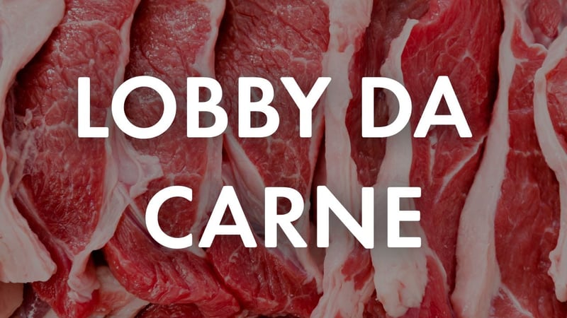 Imagem de fundo consta a foto de pedaços de carne crua. Em cima, há uma camada preta, com opacidade, e em cima o texto "Lobby da carne"