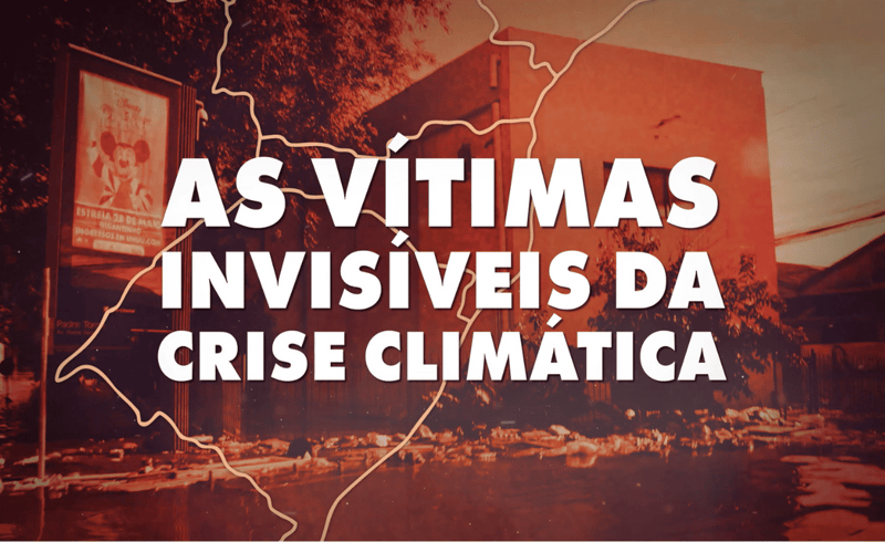 As vítimas invisíveis da crise climática