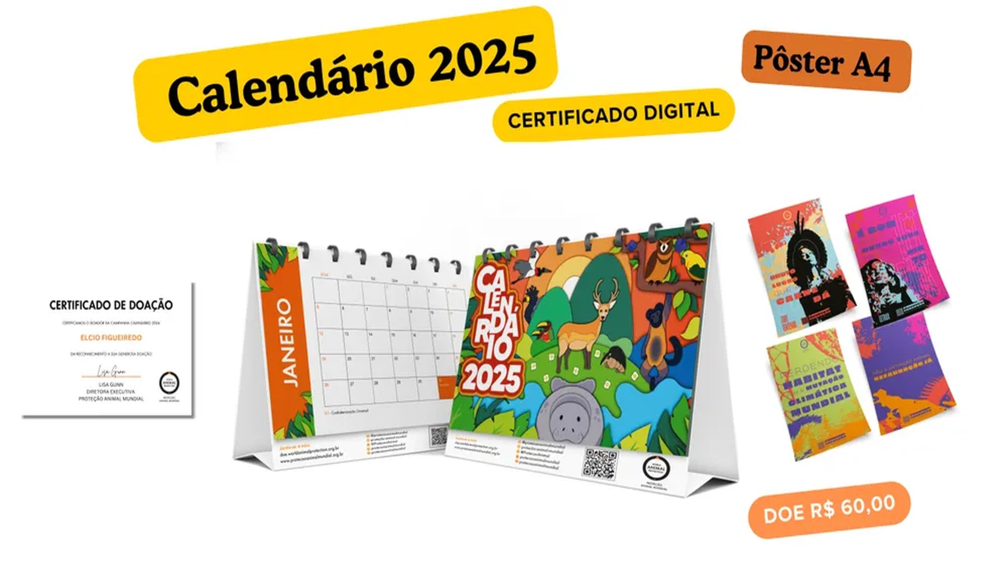1 CALENDÁRIO + PÔSTER + CERTIFICADO DE DOAÇÃO